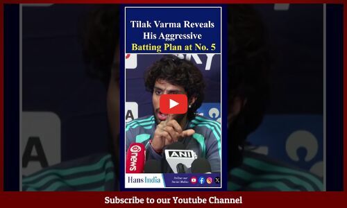 Tilak Varma Reveals His Aggressive Batting Plan at No. 5